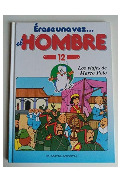 Érase Una Vez El Hombre 12: Los viajes de Marco Polo.